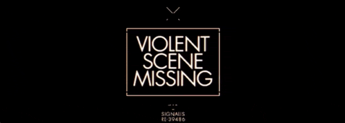 Violent Scene Missing